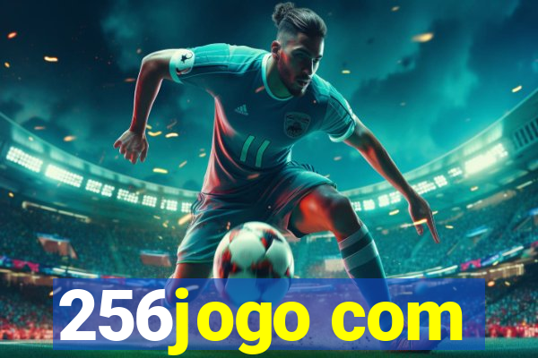256jogo com